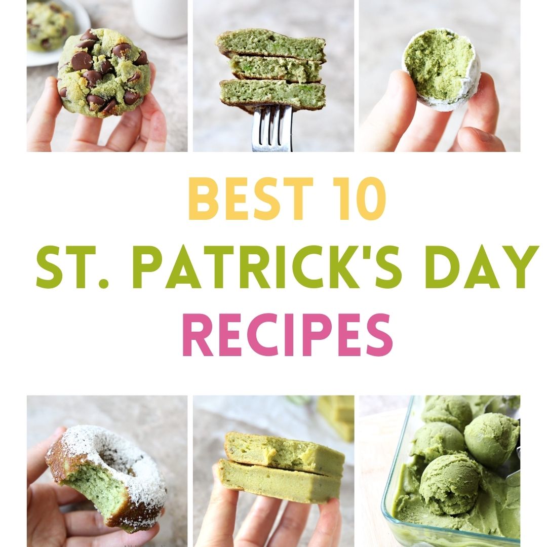 10 HEALTHY GREEN DESSERT RECIPES FOR ST. PATRICKS's DAY (GLUTEN-FREE) Roundup collection cover