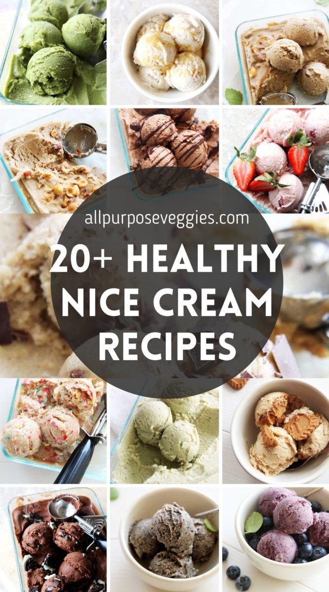 20+ HEALTHY NICE CREAM FLAVORS AND RECIPES roundup pin