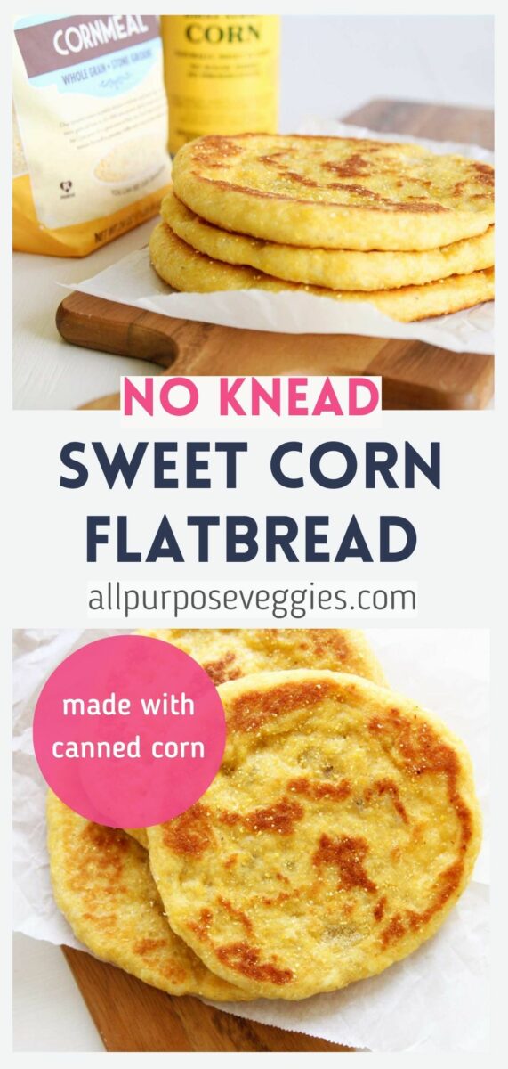 pin image Healthier Sweet Corn Flatbread Recipe (Easy, No Knead Dough)