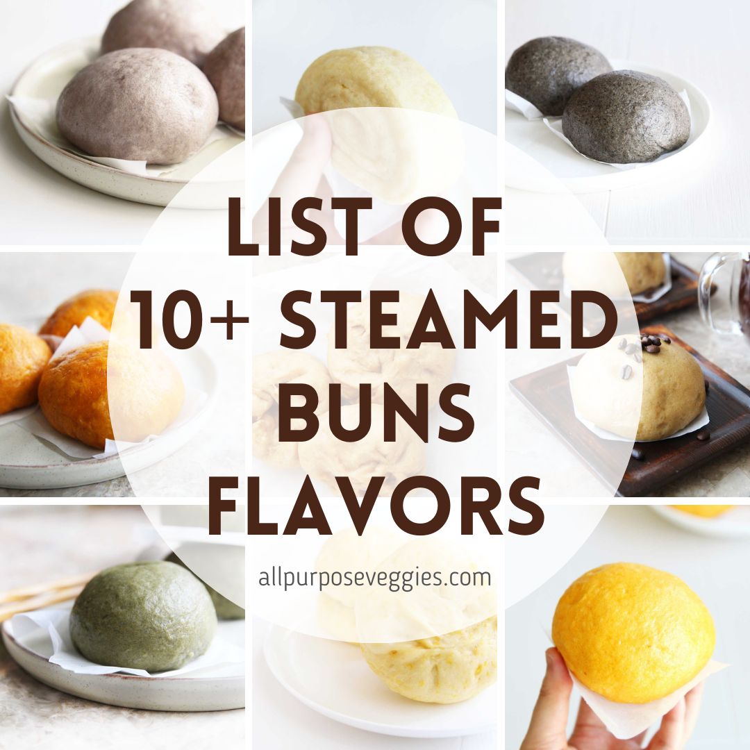 List of 10+ Steamed Buns, Baozi & Mantou Flavors with Recipes - Vegan Filling