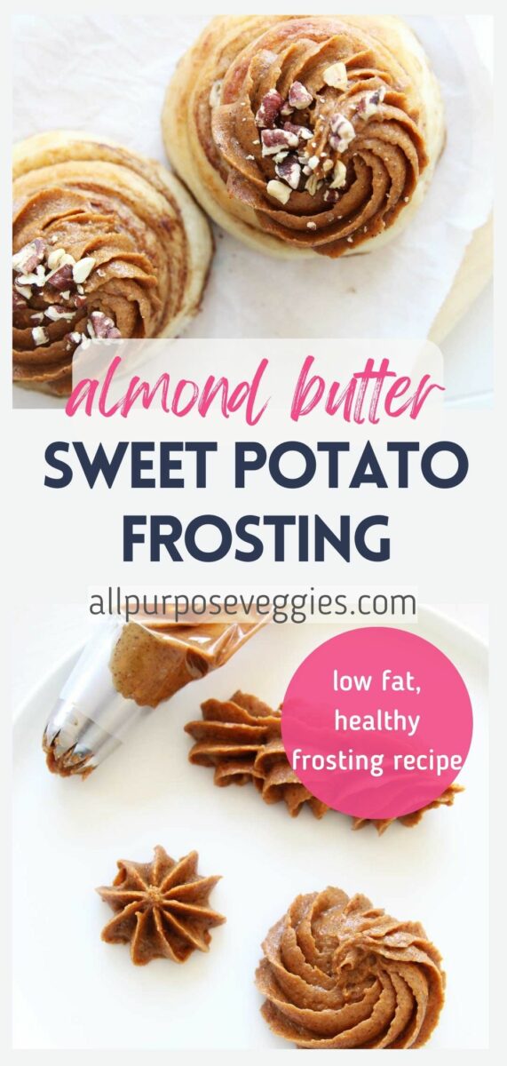 pin image - Healthy Vegan Almond Butter Frosting Made With Sweet Potatoes