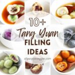 cover page - the ultimate list of tang yuan filling ideas variations