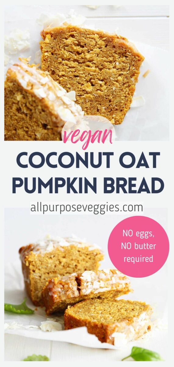 pin image - Coconut Pumpkin Bread with Added Almond Flour & Oats