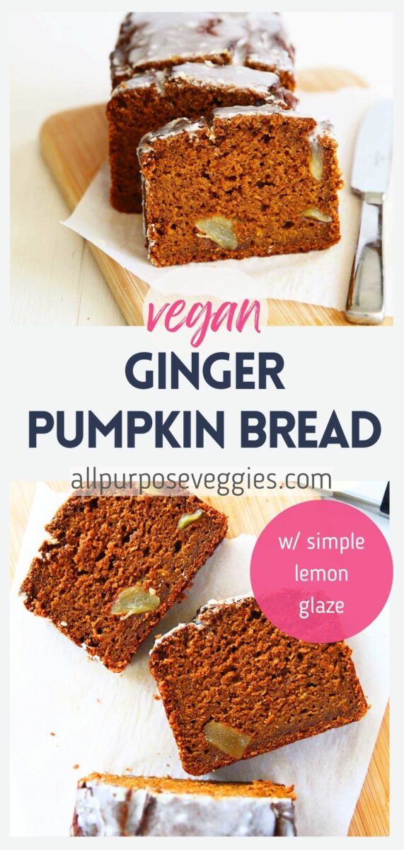 pin image - Ginger Pumpkin Bread with Simple Lemon Glaze (super moist vegan recipe)