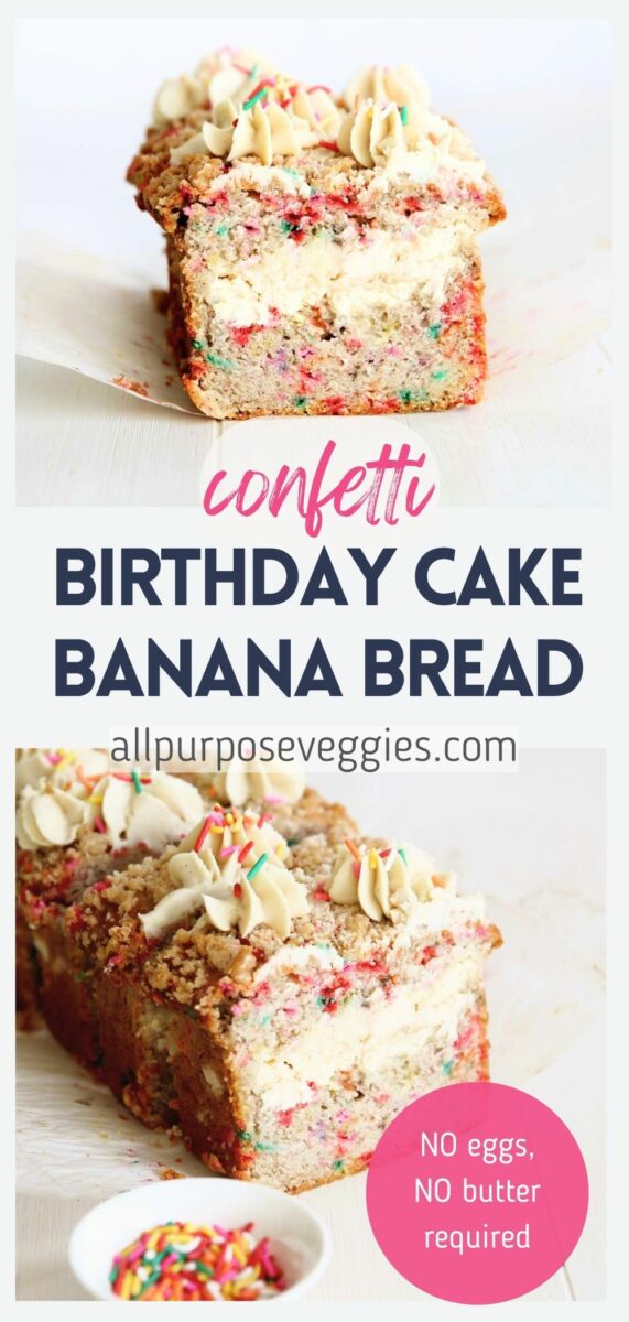 pin image - It's Your Birthday Cake Banana Bread with Cream Cheese Filling (No Eggs, No Butter)