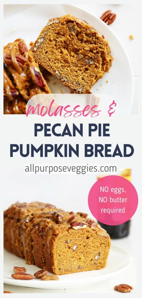 pin image - Molasses Pumpkin Bread With Pecan Nuts (No Eggs Or Dairy Required!)