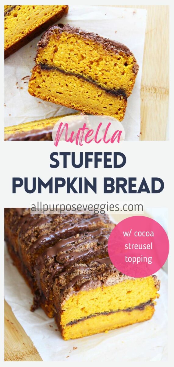 pin image - Nutella Swirl Pumpkin Bread with Chocolate Crumble Topping