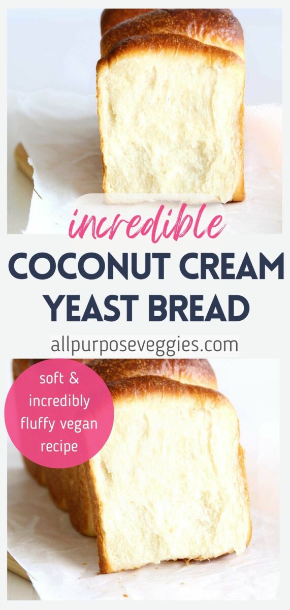 pin image - Soft Rich Coconut Cream Yeast Bread (Vegan Friendly)