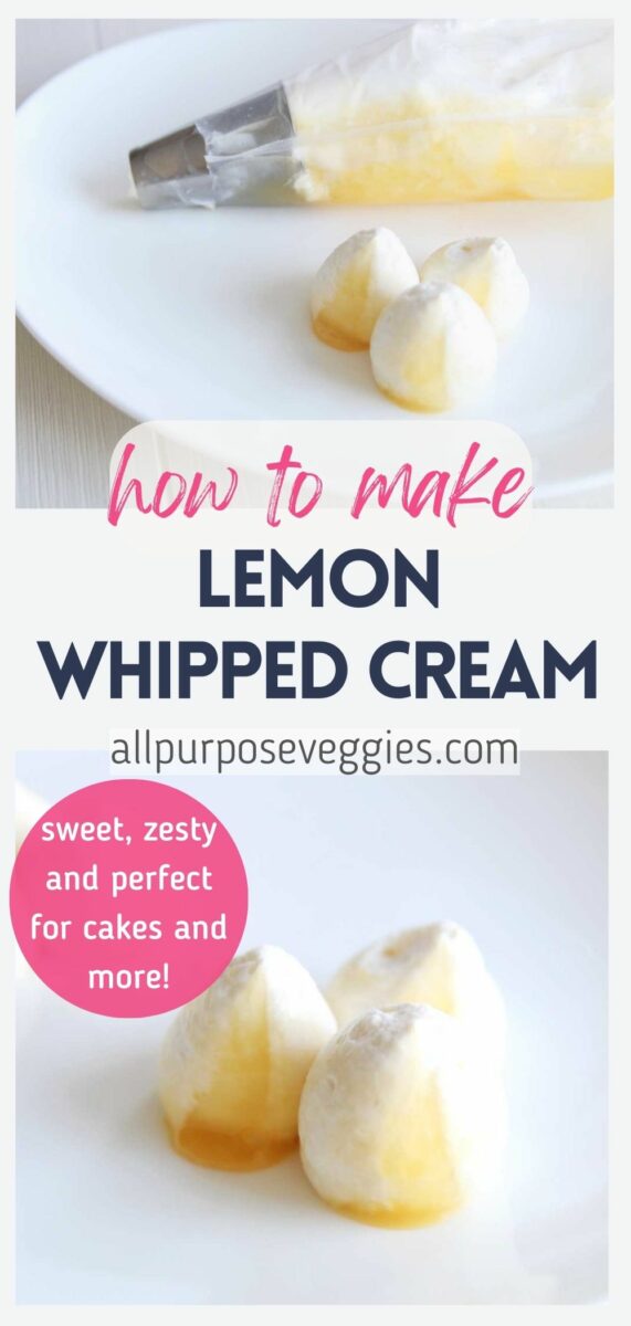 pin image - Sweet & Zesty Lemon Whipped Cream (Chantilly Cream) Recipe